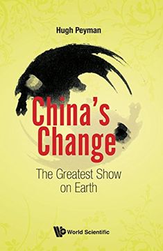 portada China's Change: The Greatest Show on Earth (en Inglés)