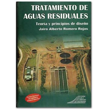 portada Tratamiento de Aguas Residuales Teoría y Principios de Diseño (in Spanish)