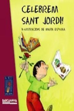 portada Celebrem Sant Jordi! (Llibres Infantils I Juvenils - El Petit Univers) (in Catalá)