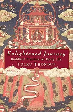 portada Enlightened Journey: Buddhist Practice as Everyday Life: Practice of Buddhism as Daily Life 