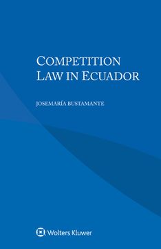 portada Competition Law in Ecuador (en Inglés)