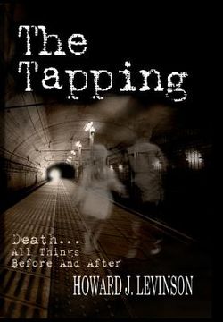 portada The Tapping: Death...All Things Before and After