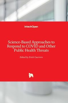 portada Science-Based Approaches to Respond to COVID and Other Public Health Threats (en Inglés)