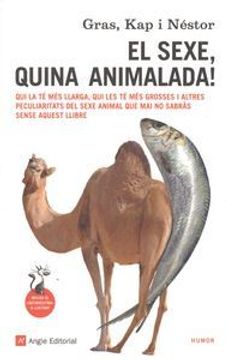 portada El Sexe, Quina Animalada (Humor) (en Catalá)