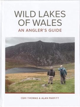 portada Wild Lakes of Wales: An Angler's Guide