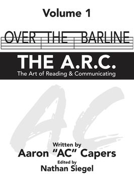 portada Over The Barline: THE A.R.C (The Art of Reading & Communicating) (en Inglés)