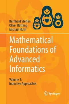 portada Mathematical Foundations of Advanced Informatics: Volume 1: Inductive Approaches (in English)