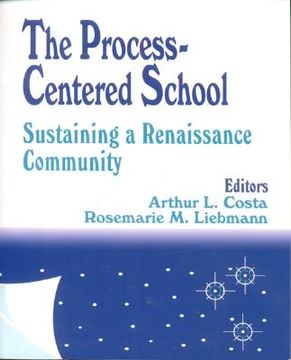 portada the process-centered school: sustaining a renaissance community (en Inglés)