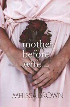 portada Mother Before Wife (en Inglés)