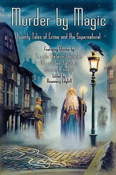 portada murder by magic: twenty tales of crime and the supernatural (en Inglés)