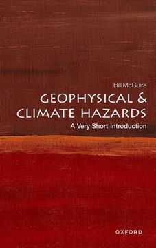 portada Geophysical and Climate Hazards: A Very Short Introduction (Very Short Introductions) (en Inglés)