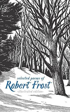 portada Selected Poems of Robert Frost: Illustrated Edition (en Inglés)