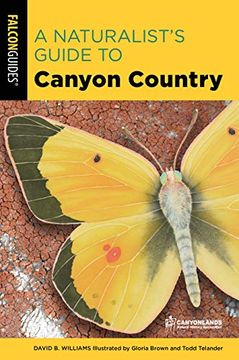portada A Naturalist'S Guide to Canyon Country (Naturalist'S Guide Series) (in English)