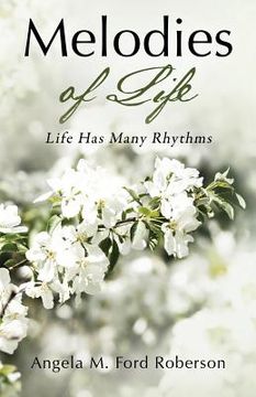 portada Melodies of Life: Life Has Many Rhythms (en Inglés)