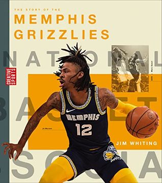 portada The Story of the Memphis Grizzlies (Creative Sports: A History of Hoops) (in English)