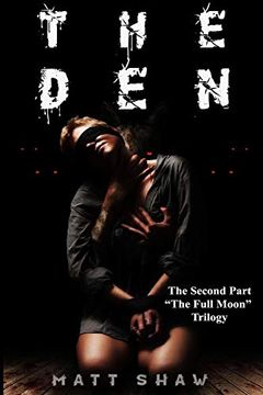 portada The Den: A Psychological Horror Novel (en Inglés)