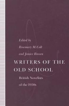 portada Writers of the Old School: British Novelists of the 1930s (en Inglés)