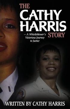 portada The Cathy Harris Story: A Whistleblower's Victorious Journey to Justice