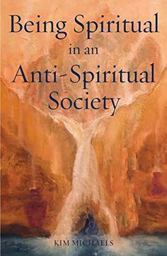 portada Being Spiritual in an Anti-Spiritual Society (Memoirs of a Modern Mystic) [Soft Cover ] (en Inglés)