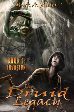 portada The Druid Legacy: Invasion (en Inglés)