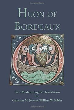 portada Huon of Bordeaux: First Modern English Translation (Medieval & Renaissance Texts) (en Inglés)