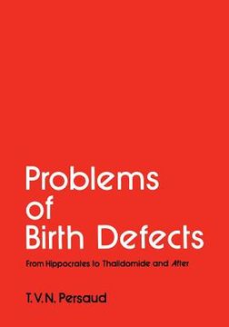 portada Problems of Birth Defects: From Hippocrates to Thalidomide and After (en Inglés)