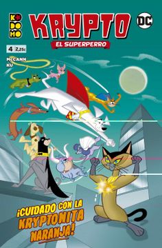 portada Krypto el Superperro Núm. 04 de 6 (Krypto el Superperro Núm. 4 de 6) (in Spanish)
