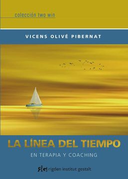 portada La Línea del Tiempo: En Terapia y Coaching (Two-Win) (in Spanish)