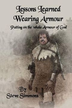 portada Lessons Learned Wearing Armour (in English)