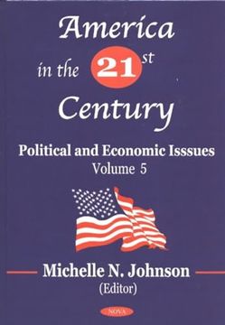 portada America in the 21St Century: Political and Economic Issues (en Inglés)