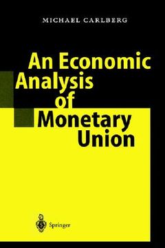 portada an economic analysis of monetary union (in English)