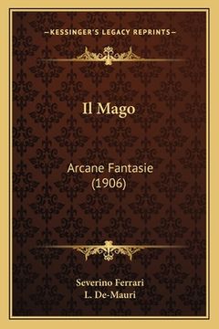 portada Il Mago: Arcane Fantasie (1906) (en Italiano)