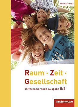 Raum - Zeit - Gesellschaft 5 / 6. Schülerband. Rheinland-Pfalz (en Alemán)