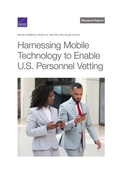 portada Harnessing Mobile Technology to Enable U.S. Personnel Vetting (in English)