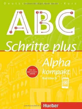 portada Schritte Plus Alpha Kompakt / Schritte Plus Alpha Kompakt: Deutsch als Zweitsprache / Kursbuch (en Alemán)