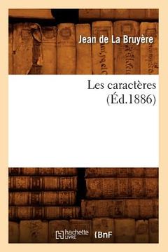 portada Les Caractères (Éd.1886) (en Francés)