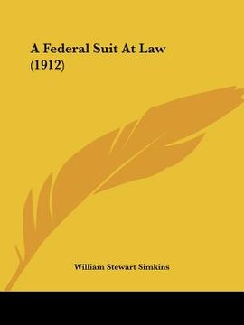 portada a federal suit at law (1912) (in English)
