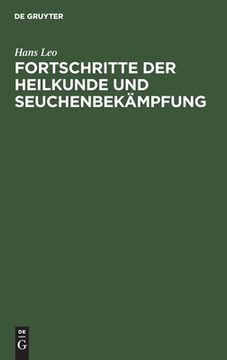 portada Fortschritte der Heilkunde und Seuchenbekã Â¤Mpfung (German Edition) [Hardcover ] (en Alemán)