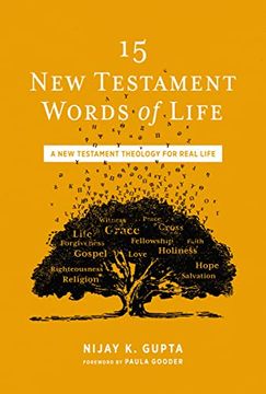 portada 15 new Testament Words of Life: A new Testament Theology for Real Life (en Inglés)