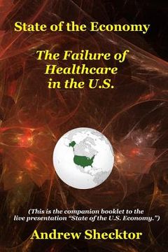 portada State of the Economy: The Failure of Healthcare in the U.S.