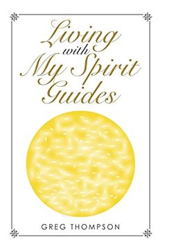 portada Living With my Spirit Guides (en Inglés)