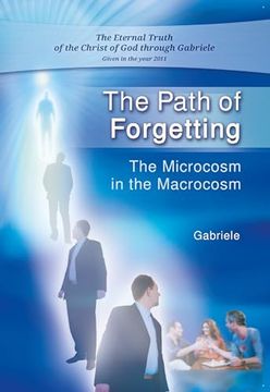 portada The Path of Forgetting: The Microcosm in the Macrocosm (en Inglés)