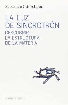 portada La luz de sincrotrón (in Spanish)