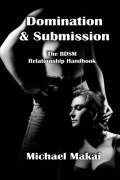 portada Domination & Submission: The Bdsm Relationship Handbook 