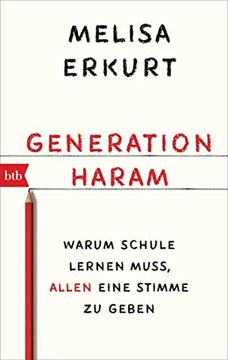 portada Generation Haram: Warum Schule Lernen Muss, Allen Eine Stimme zu Geben (en Alemán)