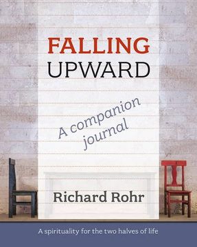 portada Falling Upward - a Companion Journal: A Spirituality for the Two Halves of Life
