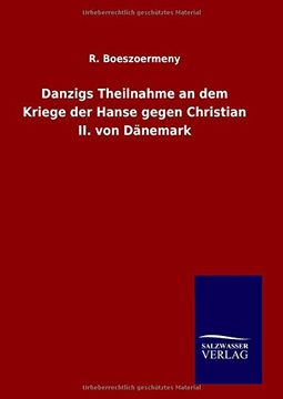 portada Danzigs Theilnahme an dem Kriege der Hanse gegen Christian II. von Dänemark