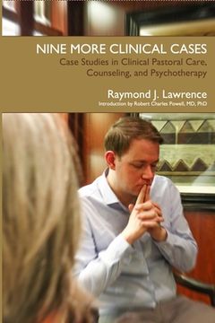 portada Nine More Clinical Cases: Case Studies in Clinical Pastoral Care, Counseling and Psychotherapy (en Inglés)