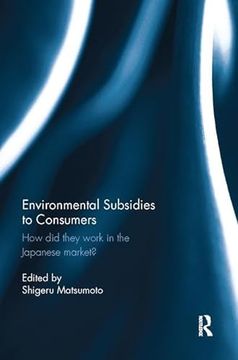 portada Environmental Subsidies to Consumers: How Did They Work in the Japanese Market? (en Inglés)