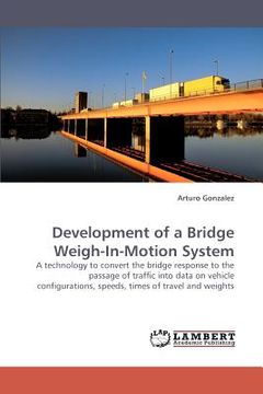 portada development of a bridge weigh-in-motion system